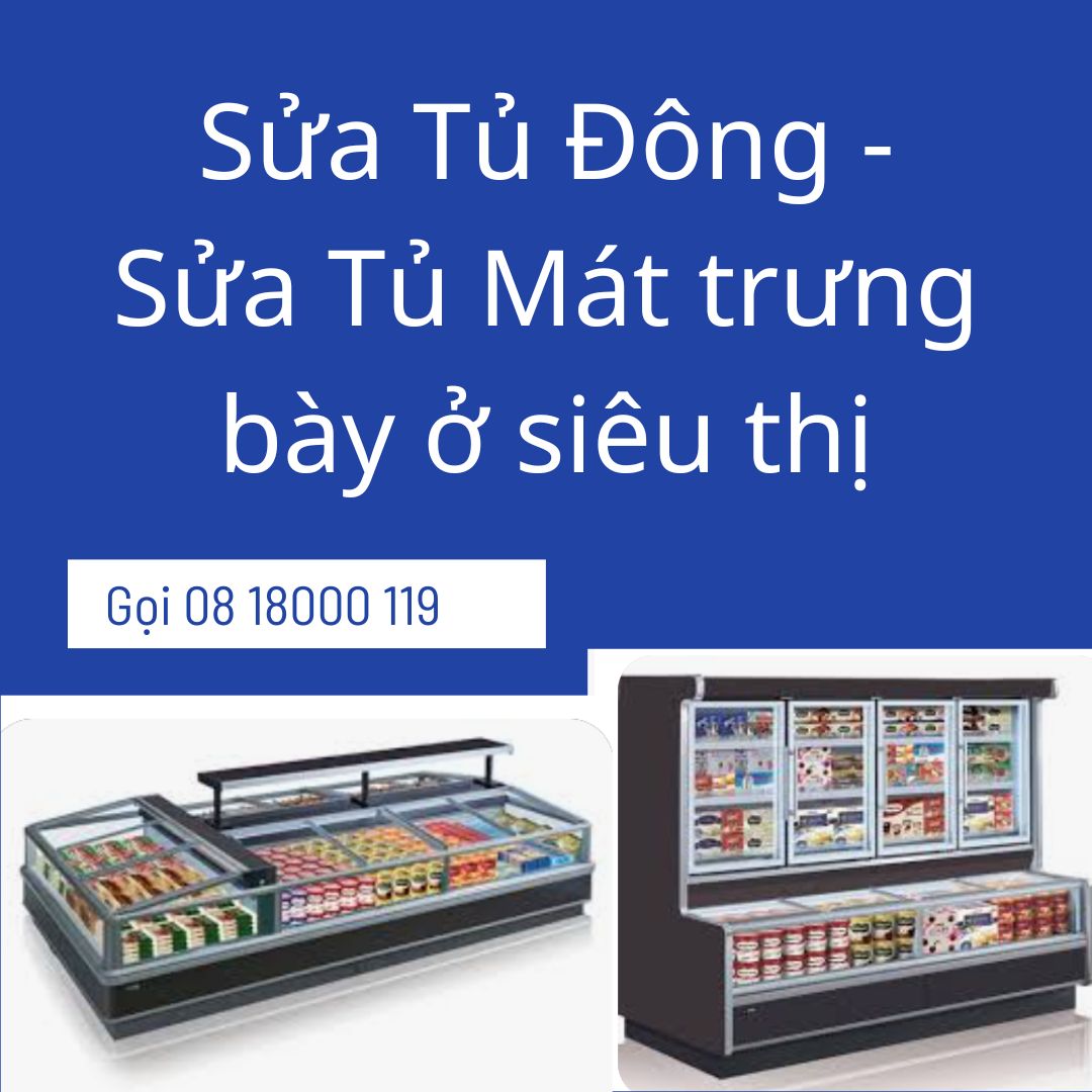 Sửa tủ đông tủ mát sua-tu-dong-tu-mat