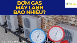 bom-gas-may-lanh-bao-nhieu