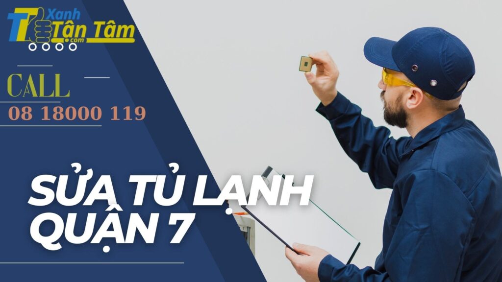 Sửa tủ lạnh quận 7