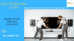sua-tivi-binh-tan-uy-tin
