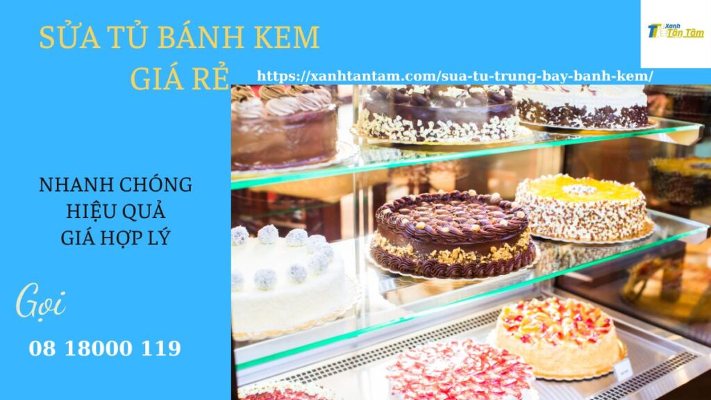 sua-tu-banh-kem-gia-re