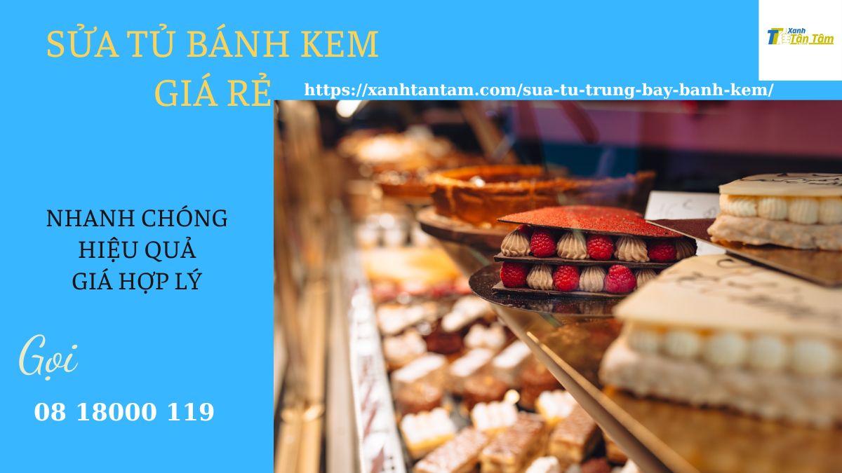 sửa tủ bánh kem giá rẻ sua-tu-banh-kem-gia-re