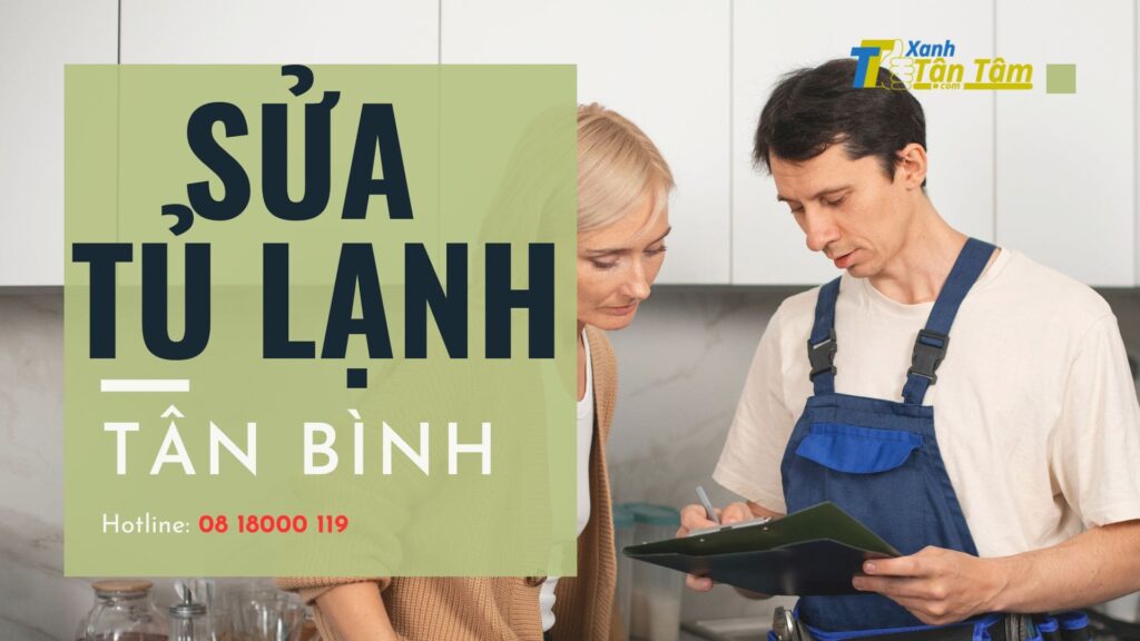 sửa tủ lạnh Tân Bình