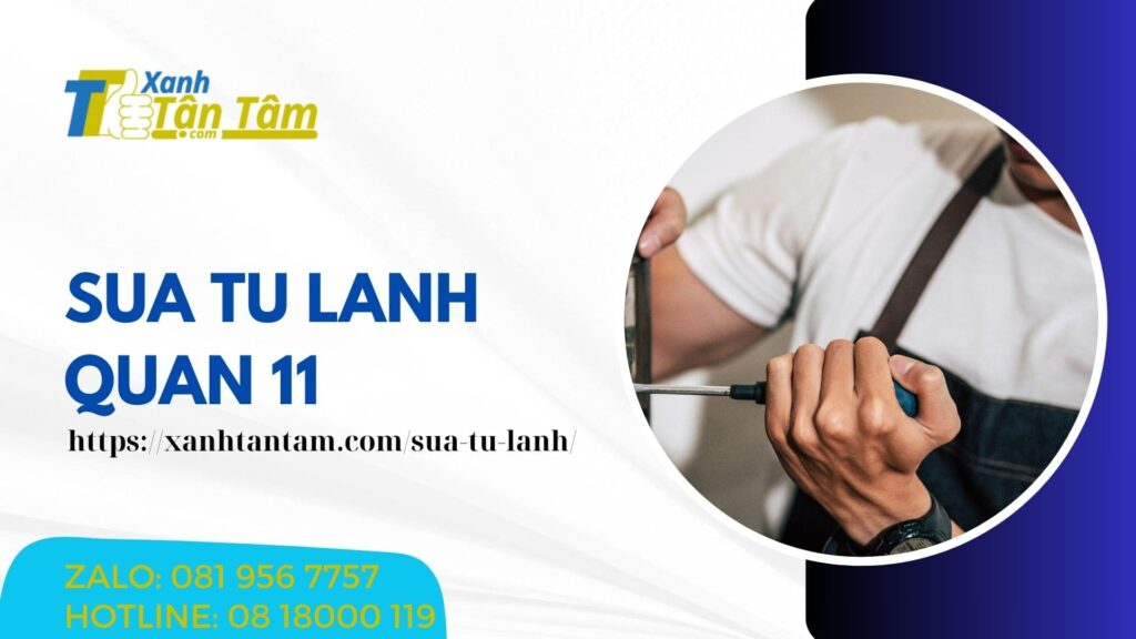 sửa tủ lạnh quận 11