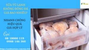 sua-tu-lanh-khong-dong-da-gia-bao-nhieu