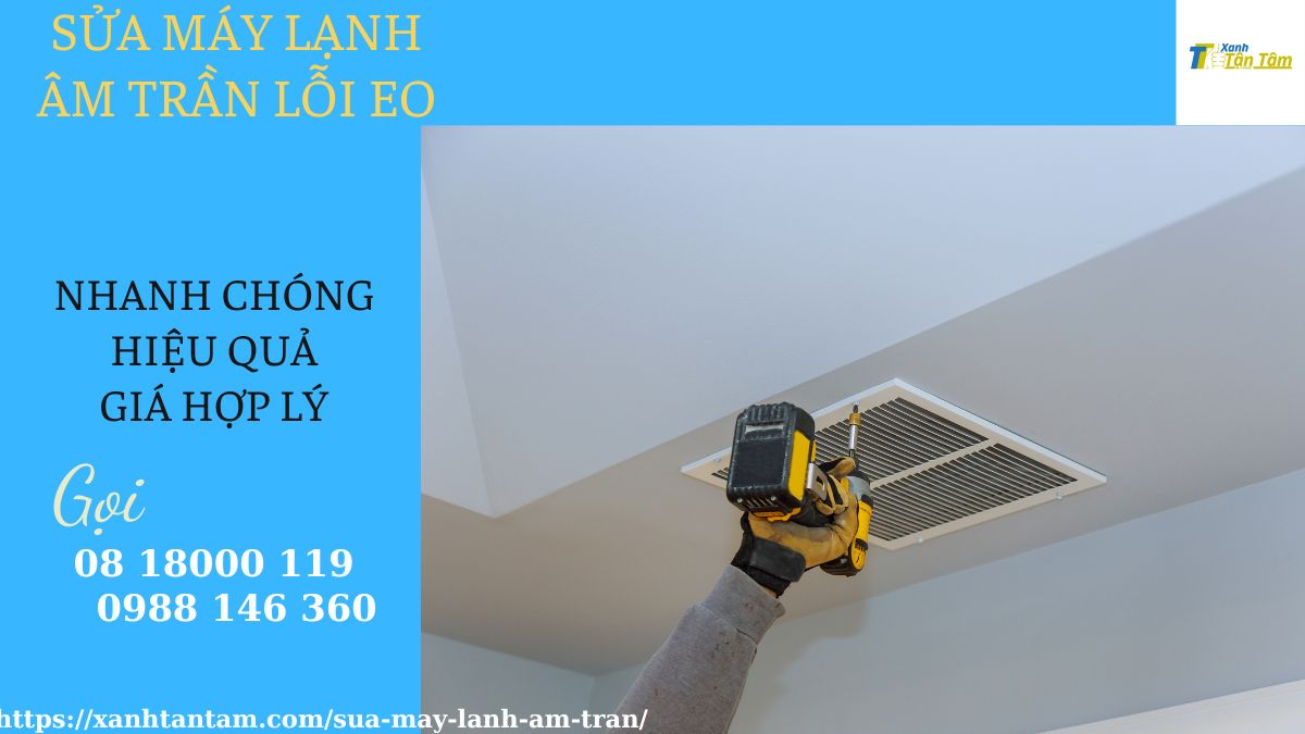 sửa máy lạnh âm trần lỗi eo sua-may-lanh-am-tran-loi-eo
