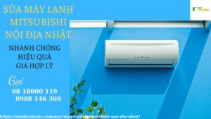 sua-may-lanh-mitsubishi-noi-dia-nhat
