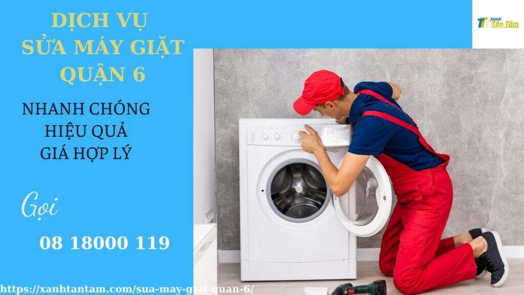 dich-vu-sua-may-giat-quan-6
