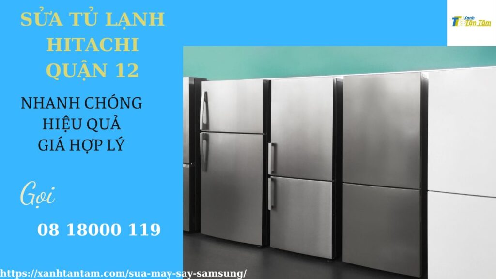 sua-tu-lanh-hitachi-quan-12