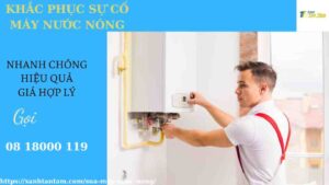 khac-phuc-su-co-may-nuoc-nong
