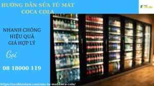 huong-dan-sua-tu-mat-coca-cola