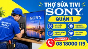 thợ sửa tivi sony quận 1