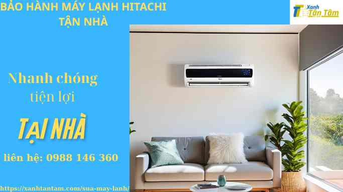 bao-hanh-may-lanh-hitachi-tan-nha