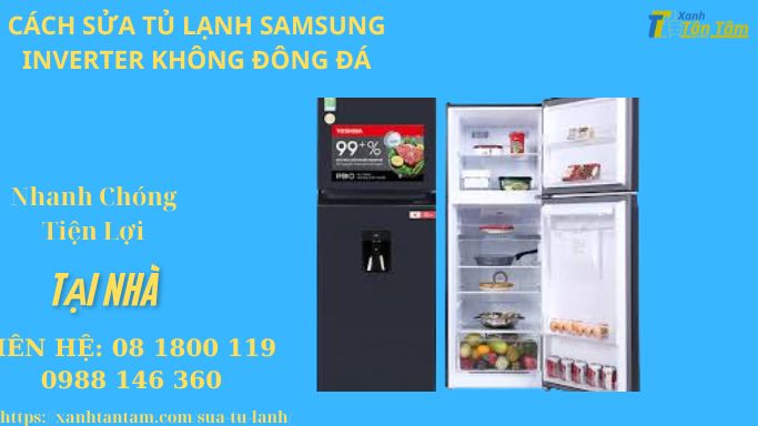 cach-sua-tu-lanh-samsung-inverter-khong-dong-da