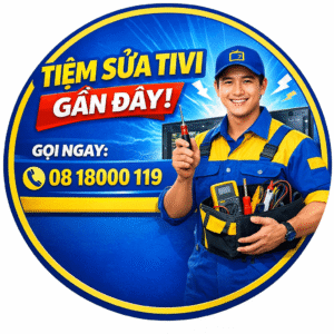 tiệm sửa tivi gần đây