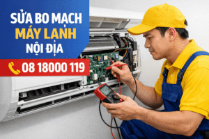 sửa bo mạch máy lạnh nội địa