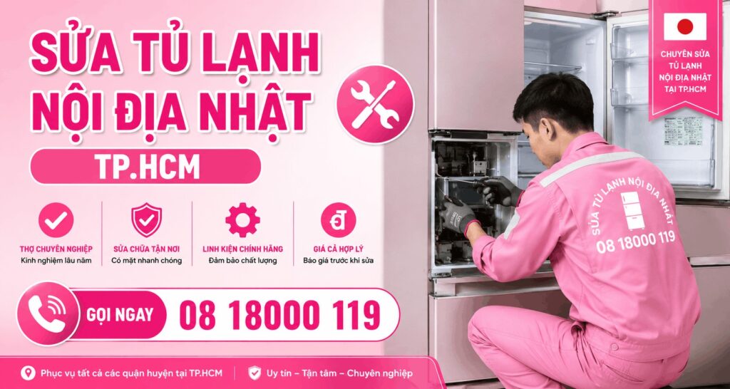 sửa tủ lạnh nội địa nhật tphcm
