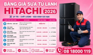 bảng giá sửa tủ lạnh hitachi 2026