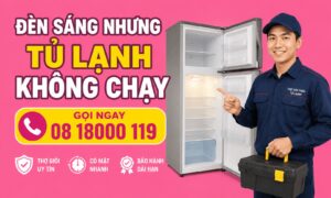 đèn sáng nhưng tủ lạnh không chạy