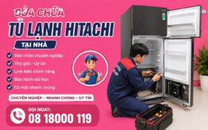 sửa chữa tủ lạnh hitachi tại nhà