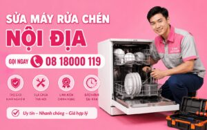 sửa máy rửa chén nội địa