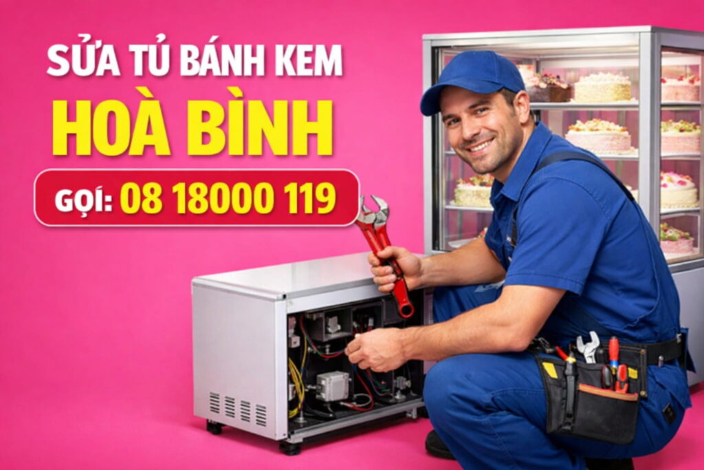 sửa tủ bánh kem hòa bình
