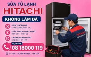sửa tủ lạnh hitachi không làm đá