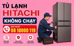 tủ lạnh Hitachi không chạy