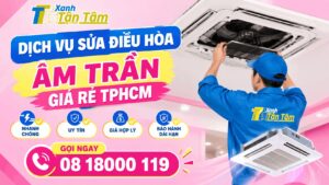 Dịch vụ sửa điều hòa âm trần giá rẻ TPHCM