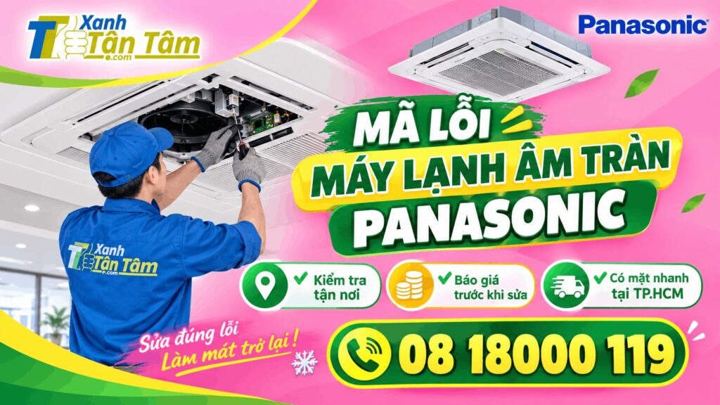 Mã lỗi máy lạnh âm trần Panasonic