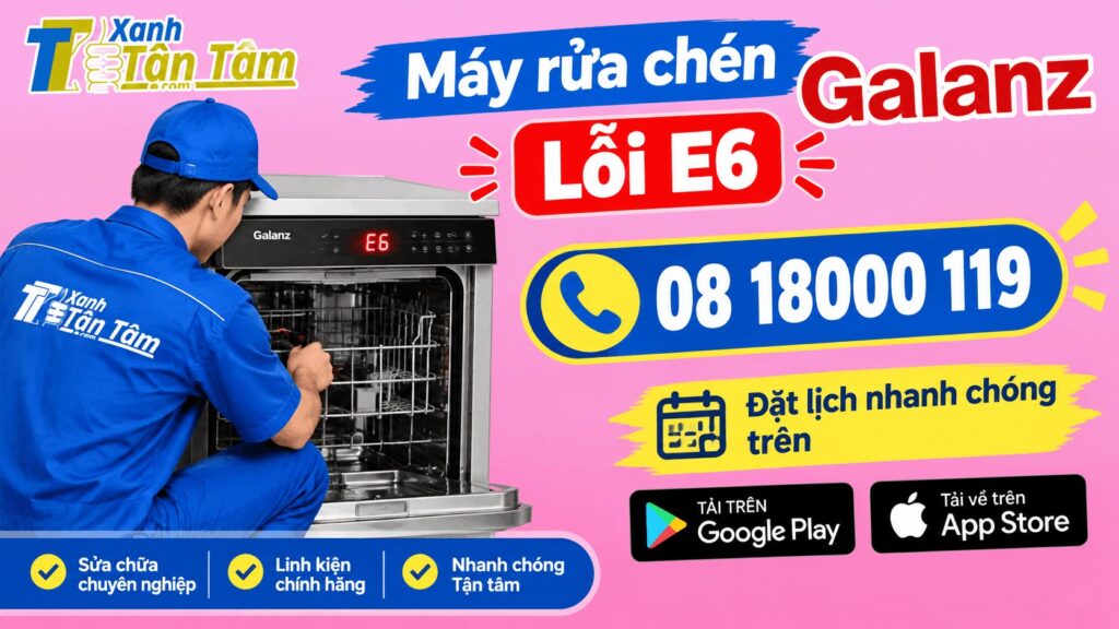 Máy rửa chén Galanz lỗi E6