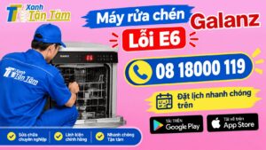 Máy rửa chén Galanz lỗi E6