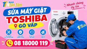 Sửa máy giặt Toshiba Gò Vấp
