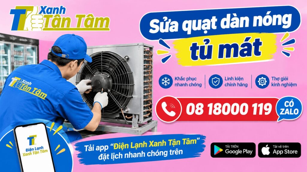 Sửa quạt dàn nóng tủ mát