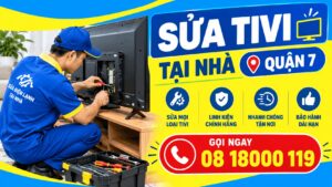sửa tivi tại nhà Quận 7
