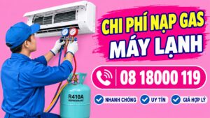 chi phí nạp gas máy lạnh