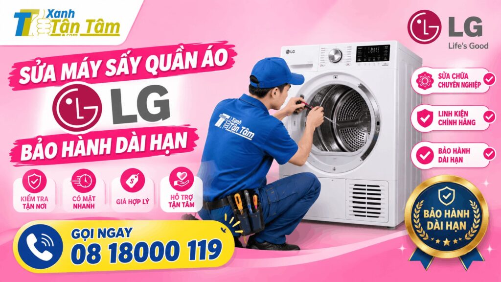 sửa máy sấy quần áo LG bảo hành dài hạn