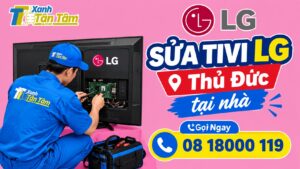 sửa tivi LG Thủ Đức tại nhà