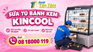 sửa tủ bánh kem kincool