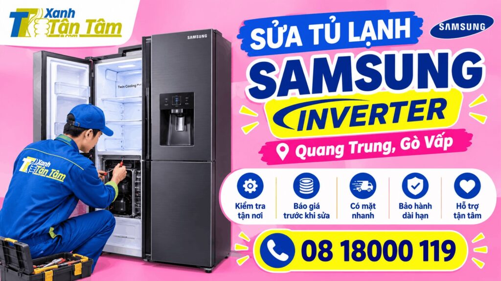 sửa tủ lạnh Samsung Inverter Quang Trung Gò Vấp