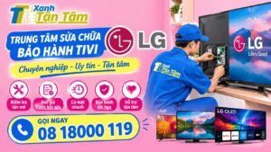 trung tâm sửa chữa bảo hành tivi lg