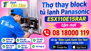 Thợ thay block tủ lạnh Panasonic ESX110E15RAR tận nơi