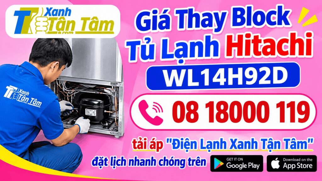 giá thay block tủ lạnh hitachi WL14H92D