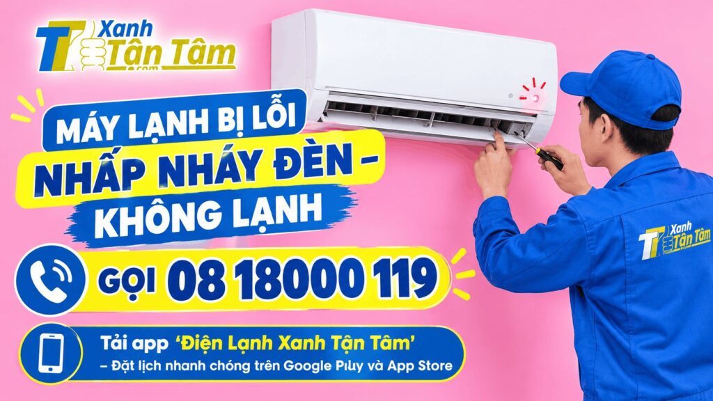 máy lạnh bị lỗi nhấp nháy đèn không lạnh