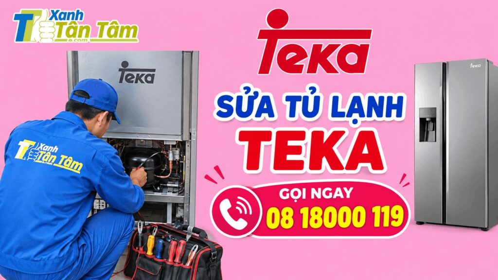 sửa tủ lạnh teka