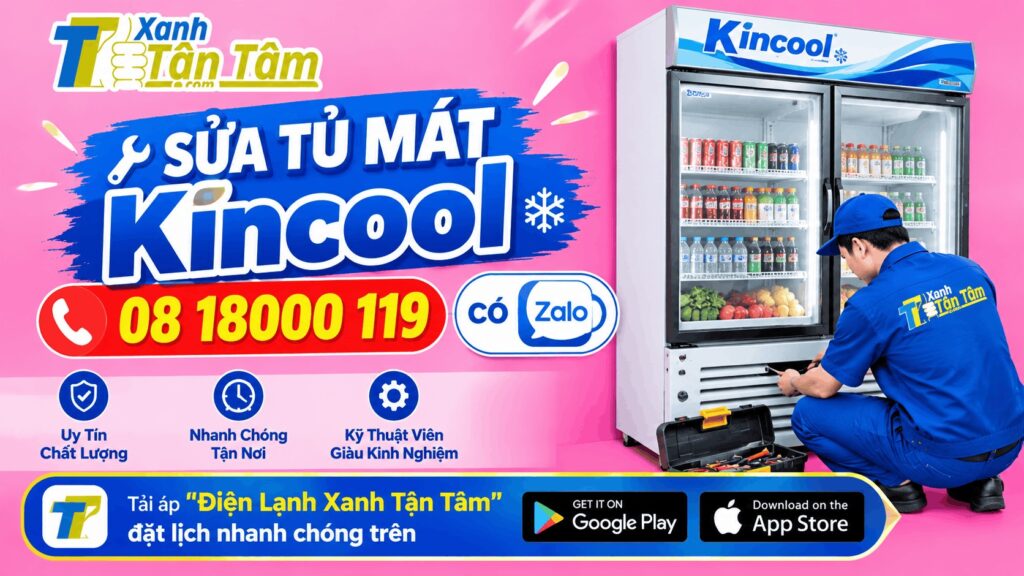 sửa tủ mát Kincool