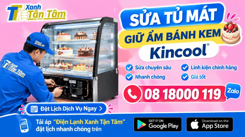 sửa tủ mát giữ ẩm bánh kem Kincool