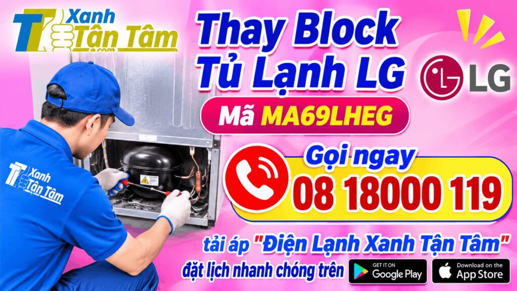 thay block tủ lạnh Lg Mã MA69LHEG